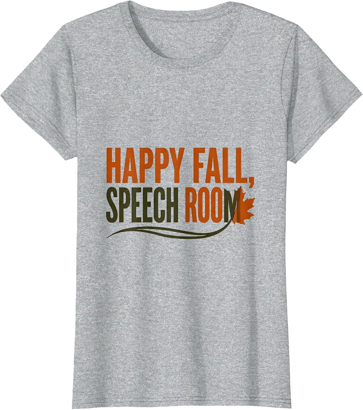 Women's Happy Fall, Speech Room! Retro Teacher Fall Festival T-Shirt - Heather Grey