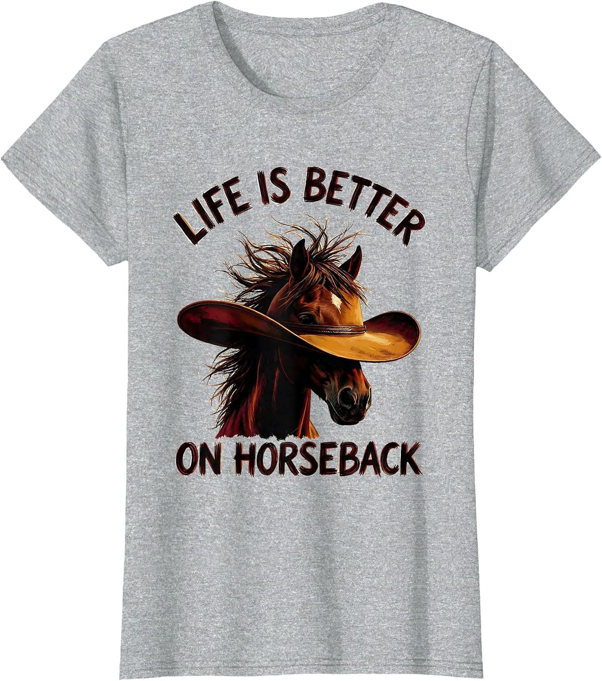 Life Is Better On Horseback Cowgirl Design T-Shirt - Heather Grey