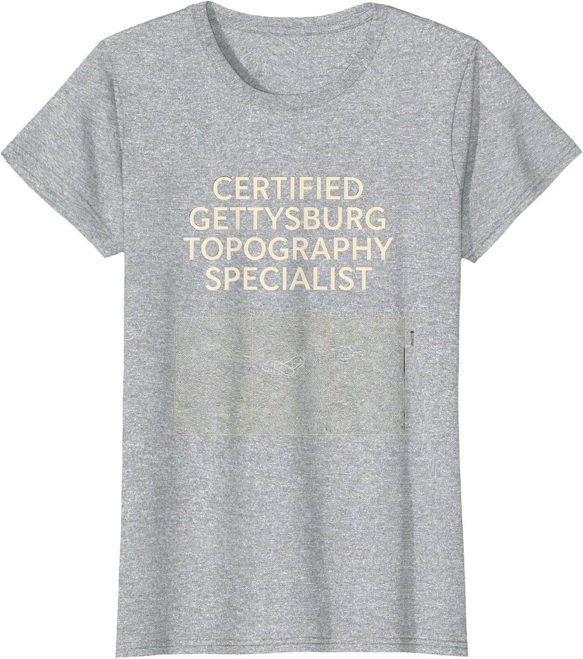 Women's Certified Gettysburg Topography Specialist History Teacher T-Shirt - Heather Grey