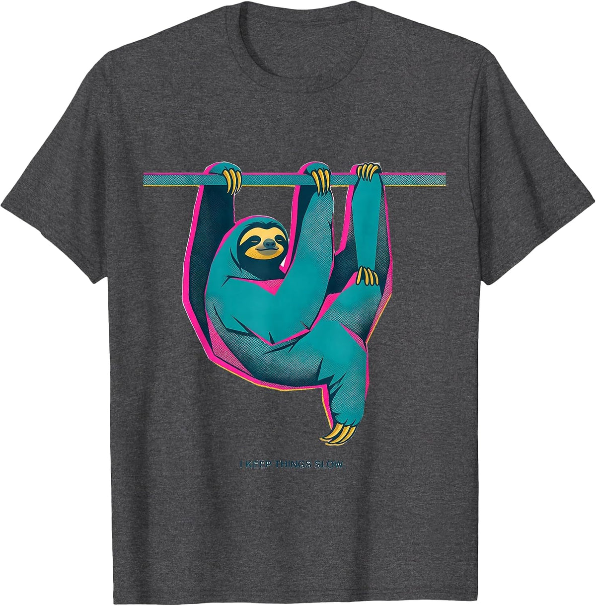 I Keep Things Slow Funny Sloth Humor Gift for Sloth Lovers T-Shirt - Dark Heather Grey