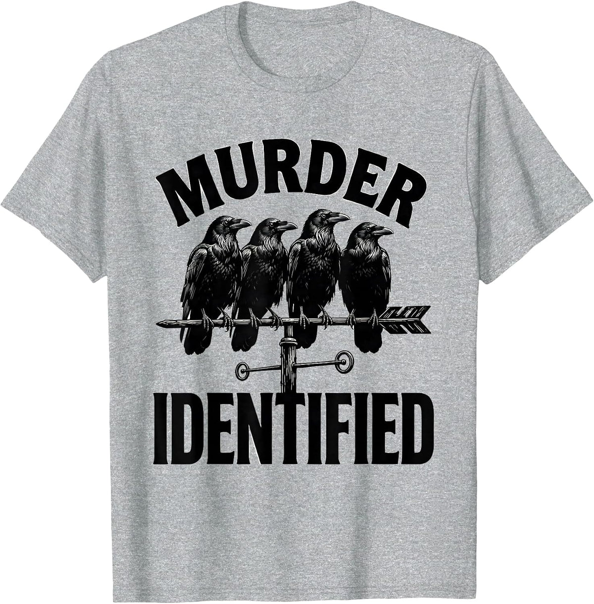 Men's Murder Identified Funny Crow Dark Humor Gothic Bird Lover T-Shirt - Heather Grey