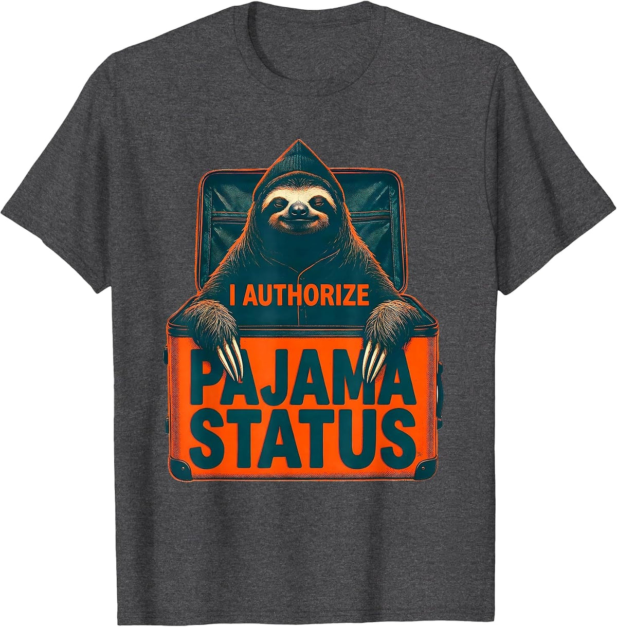 I Authorize Pajama Status Funny Sloth Lover Sleepwear Humor T-Shirt - Dark Heather Grey