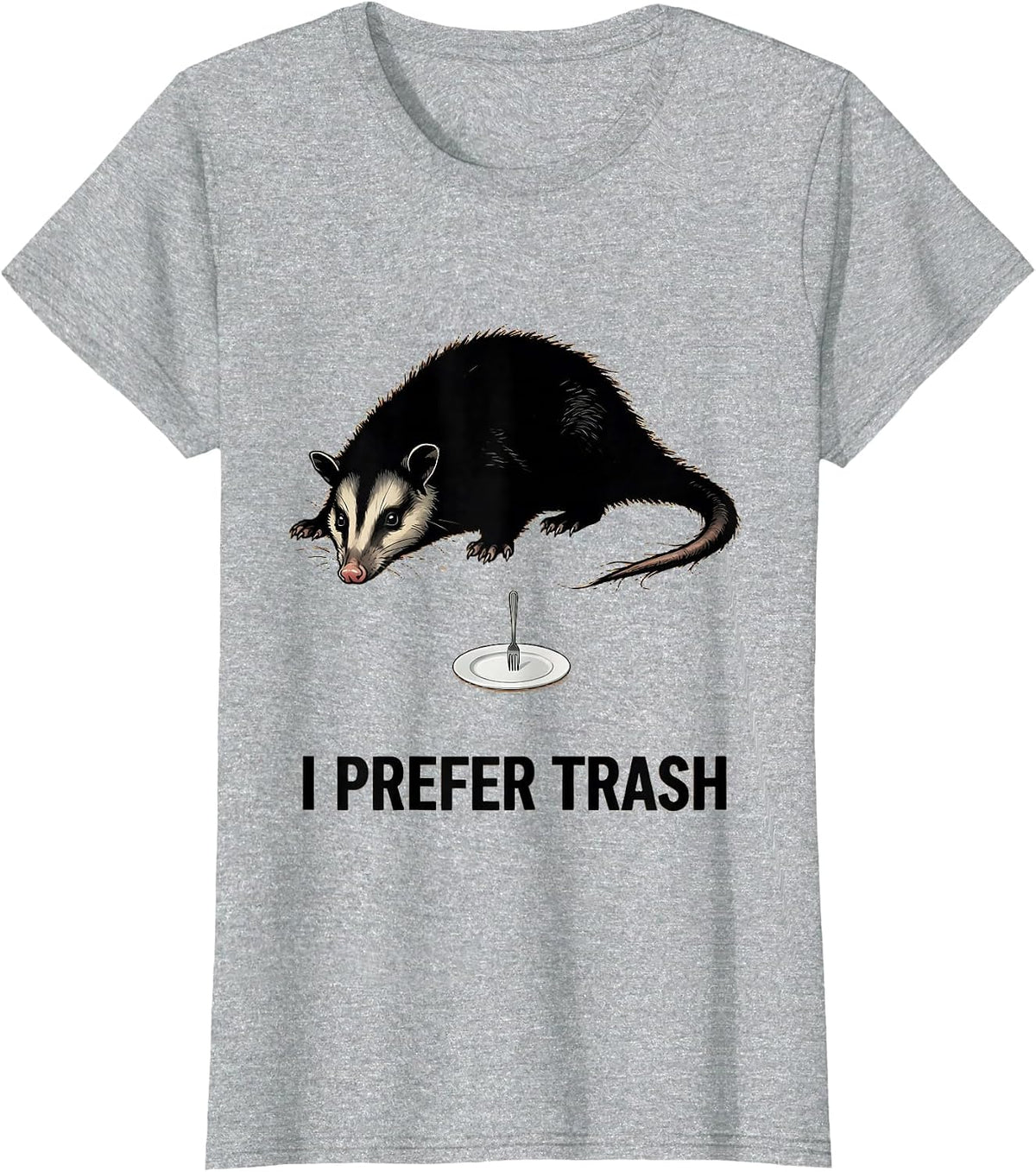 I Prefer Trash Funny Opossum Animal Meme Humor T-Shirt - Heather Grey