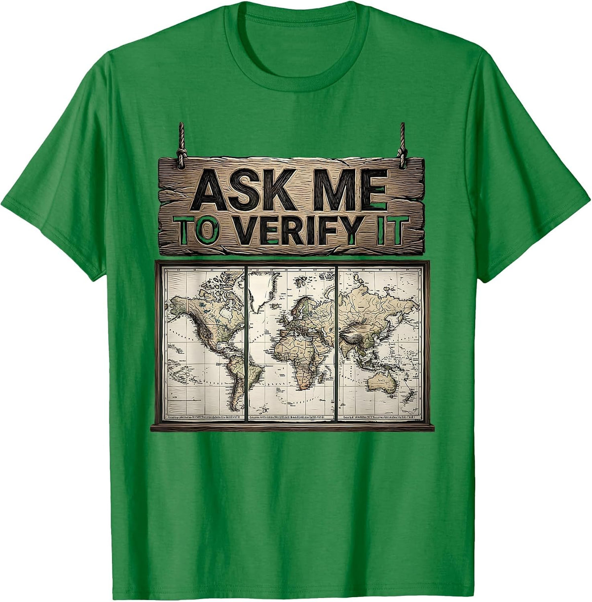 Men's Ask Me To Verify It Funny History Teacher Back To School T-Shirt - Kelly Green