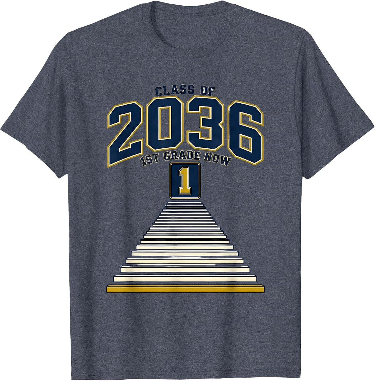1st Grade Now Class of 2036 Grow With Me Pre-K 12th Grade T-Shirt - Heather Blue