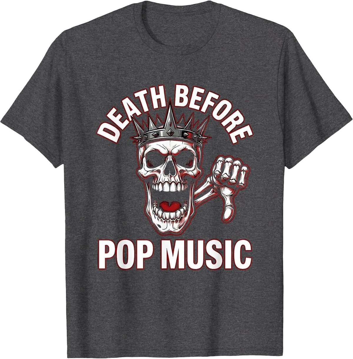 Death Before Pop Music Heavy Metal Design T-Shirt - Dark Heather Grey