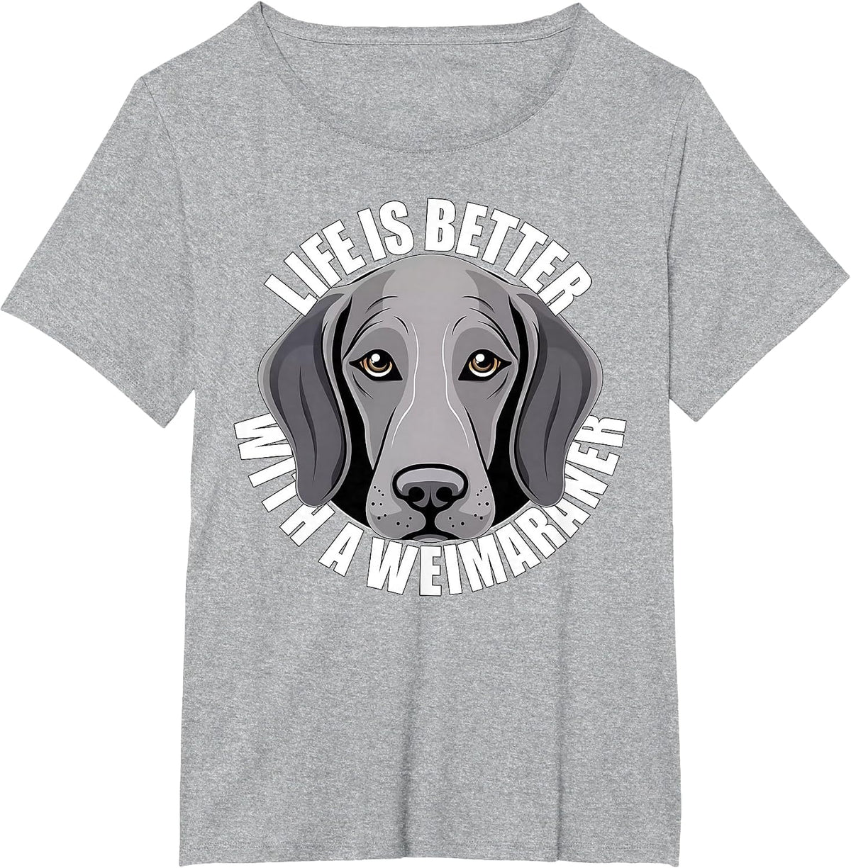 Dog Lover Life is Better with a Weimaraner T-Shirt - Heather Grey
