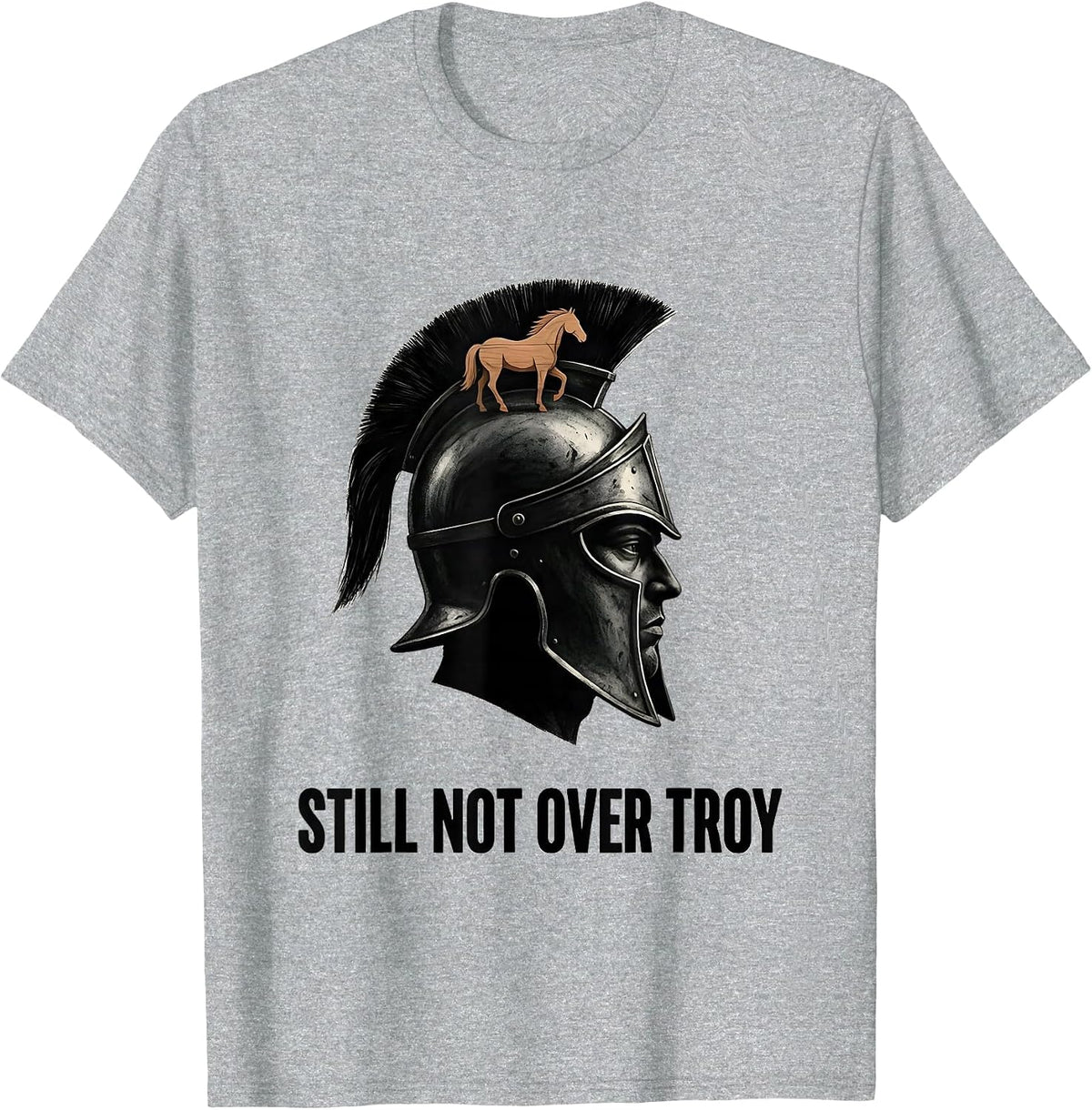 Men's Still Not Over Troy Funny History Teacher History Buff Gift T-Shirt - Heather Grey