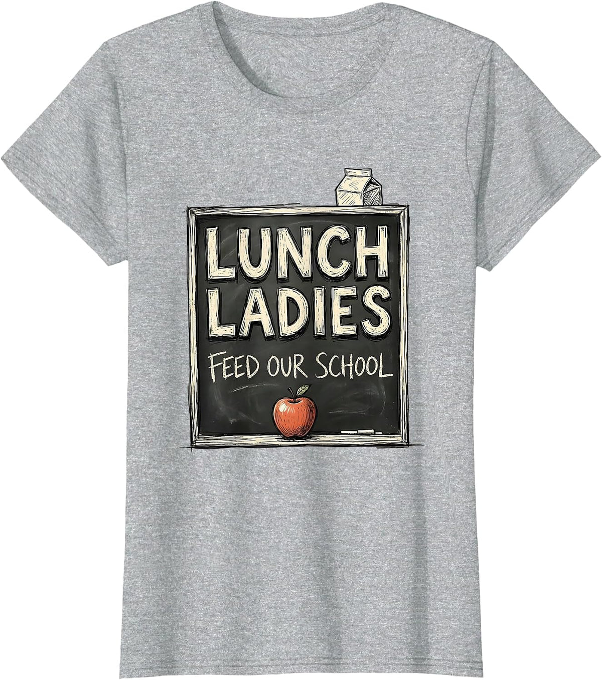 Women's Lunch Ladies Feed Our School Cute Cafeteria Worker Back T-Shirt - Heather Grey