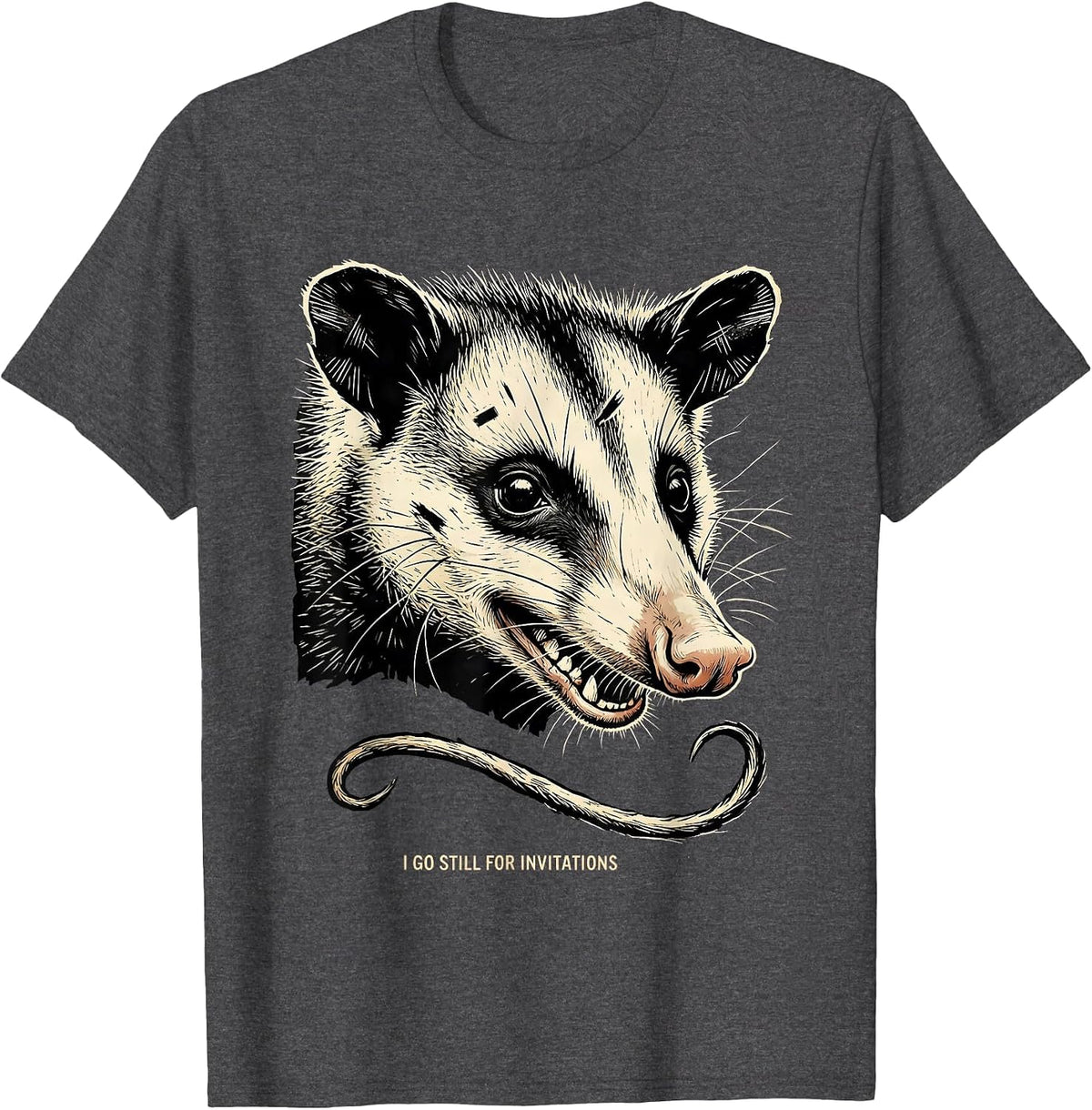 I Go Still For Invitations Funny Opossum Meme Animal Humor T-Shirt - Dark Heather Grey