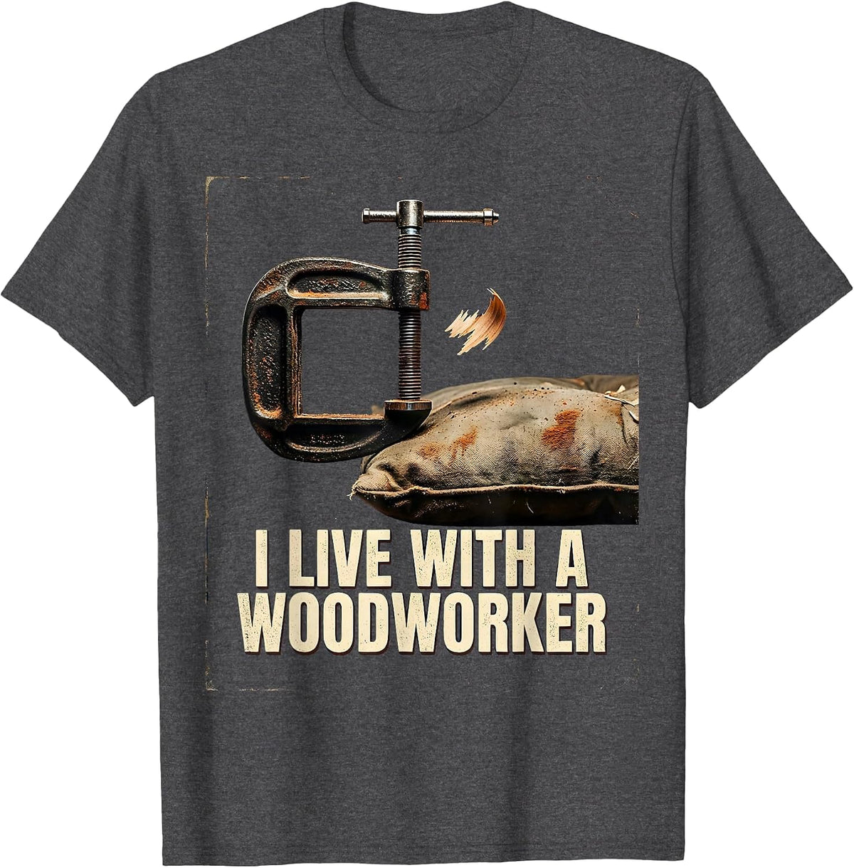 I Live With A Woodworker Vintage Carpenter Humor T-Shirt - Dark Heather Grey
