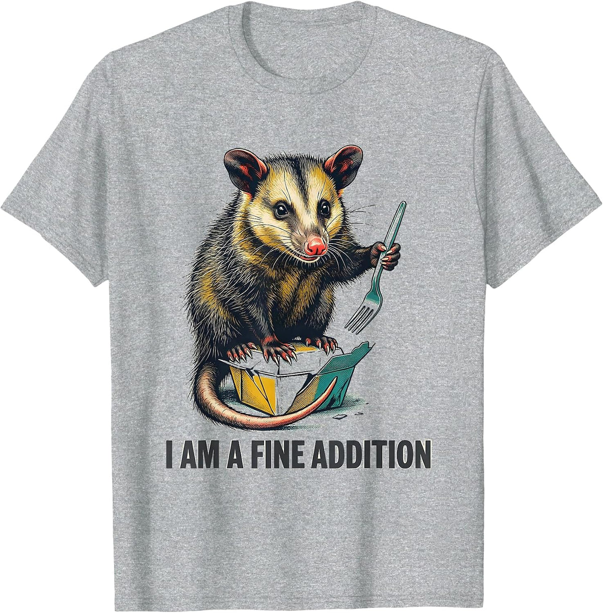 Men's I Am A Fine Addition Funny Opossum Meme Possum Lover Gift T-Shirt - Heather Grey