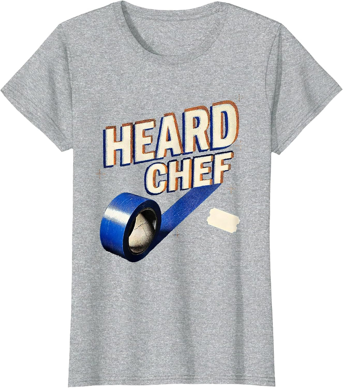 Heard Chef Funny Restaurant Kitchen Staff Sayings for Cooks T-Shirt - Heather Grey