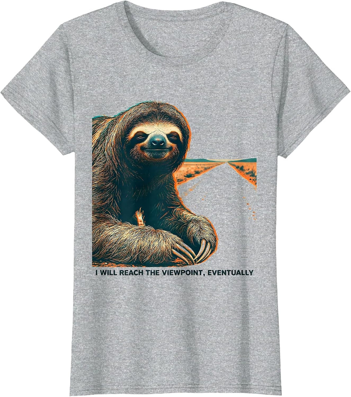 I Will Reach The Viewpoint Eventually Funny Sloth Lover Gift T-Shirt - Heather Grey