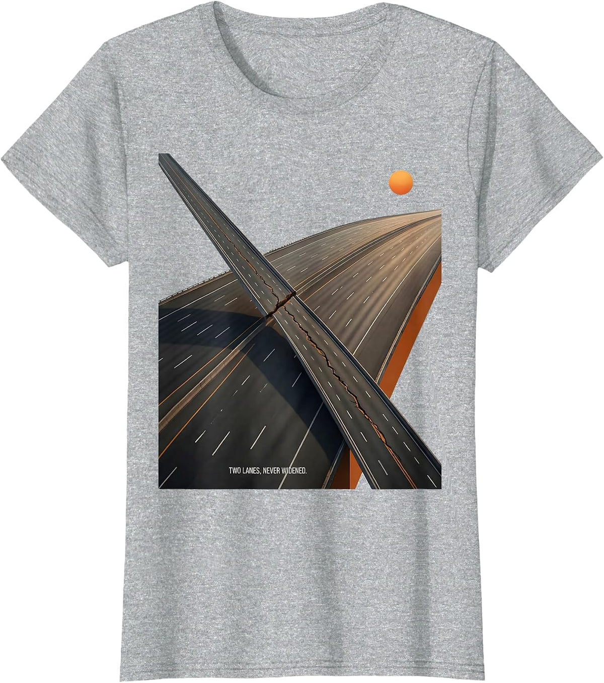 Women's Two Lanes, Never Widened Editorial Conceptual Road Trip T-Shirt - Heather Grey