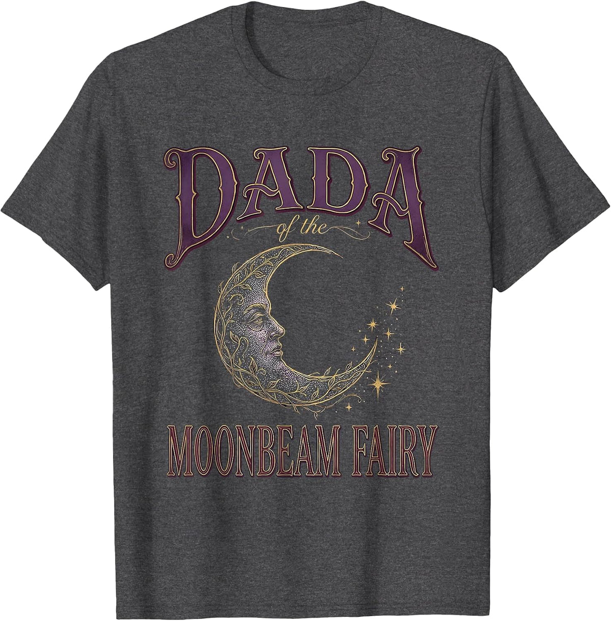 Dada of the Moonbeam Fairy Whimsigoth Celestial T-Shirt - Dark Heather Grey