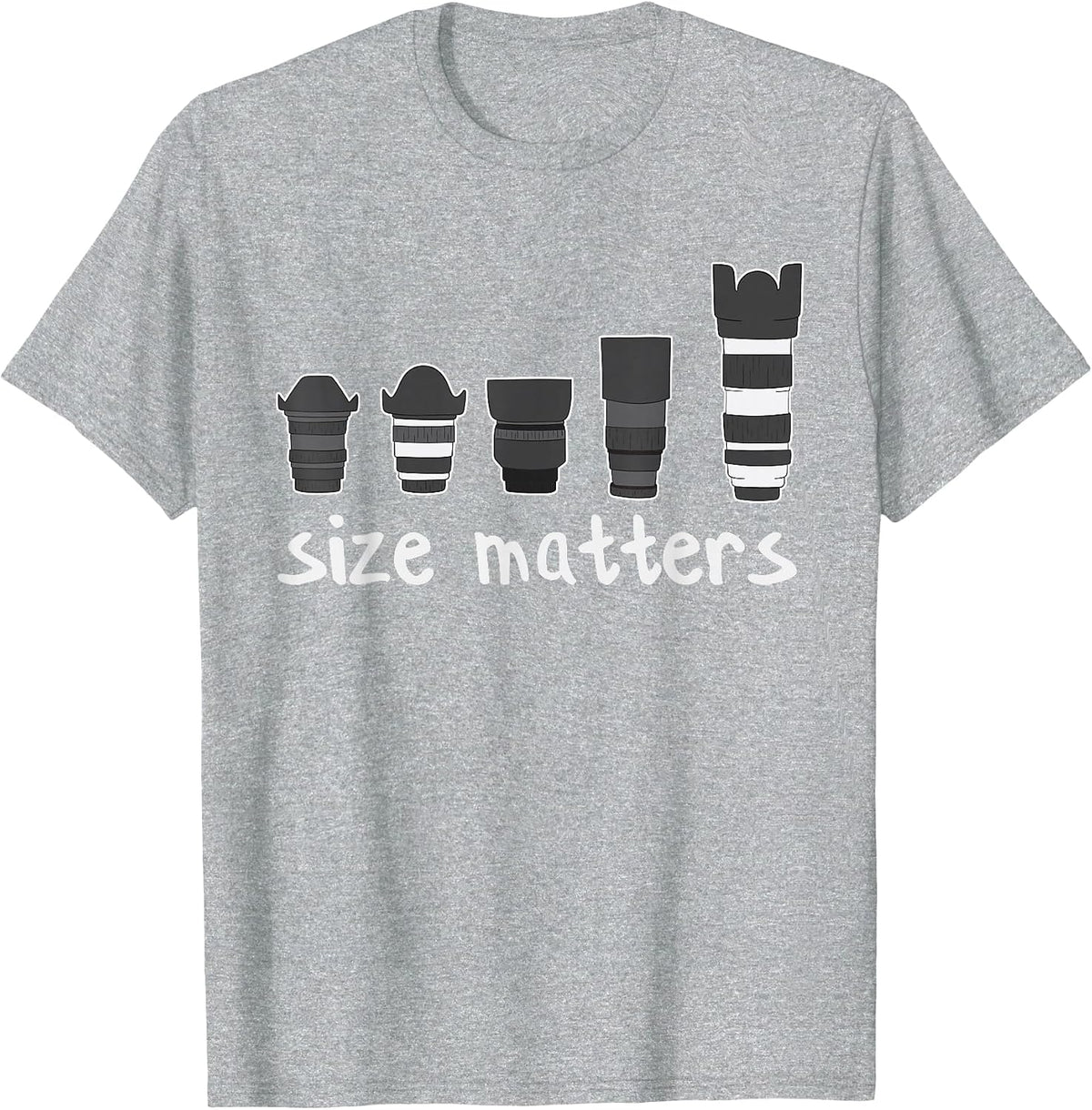 Funny Sizes Matters Different Camera Lens Power Photography T-Shirt - Heather Grey