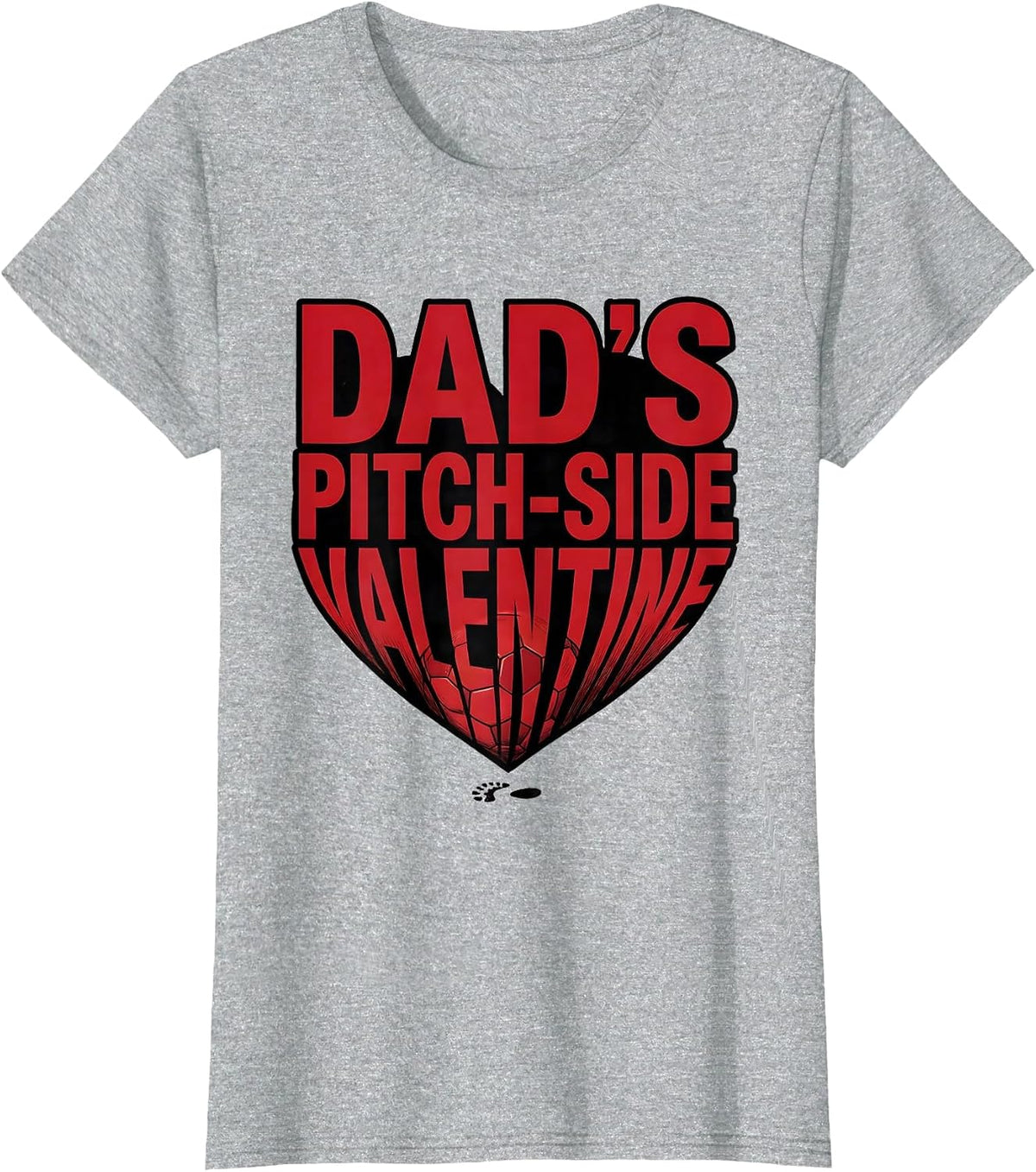 Women's Dad's Pitch-Side Valentine Funny Soccer Dad Gift T-Shirt - Heather Grey