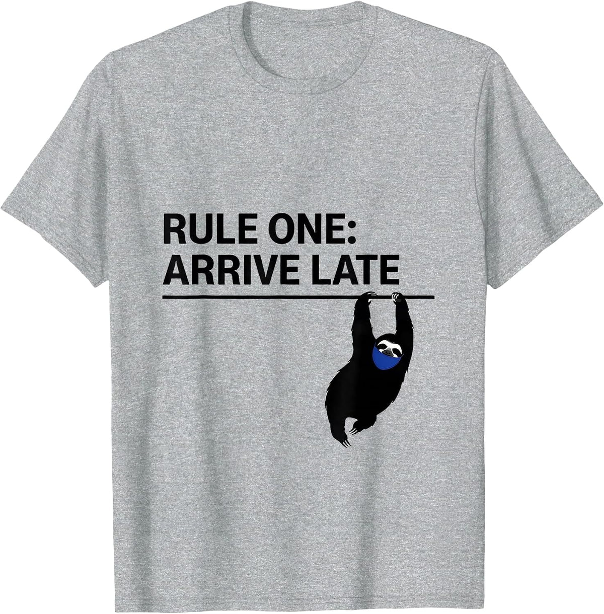 Men's Rule One Arrive Late Funny Sloth Lover Lazy Humor Gift T-Shirt - Heather Grey