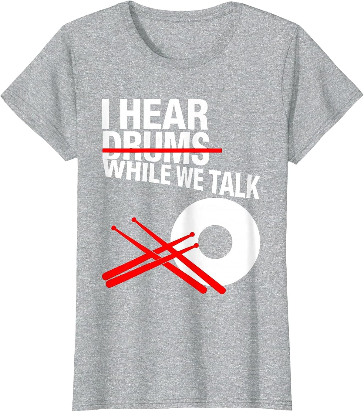 I Hear Drums While We Talk Funny Drummer Gift Vintage Rock T-Shirt - Heather Grey