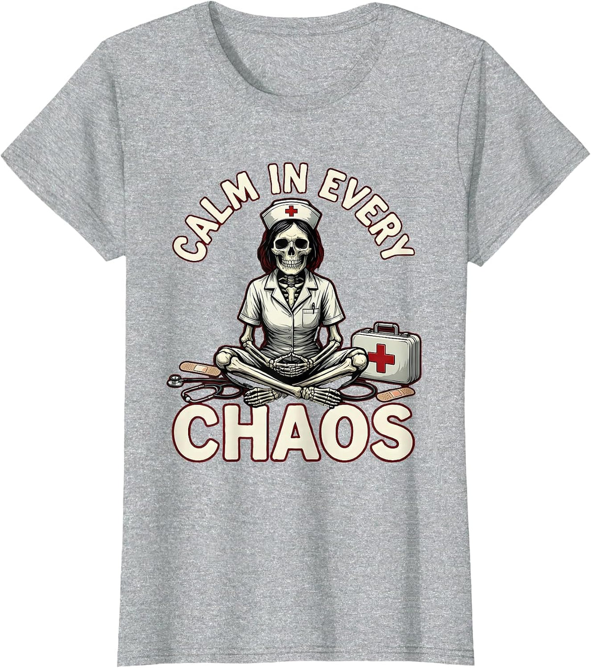 Calm In Every Chaos School Nurse Design T-Shirt - Heather Grey