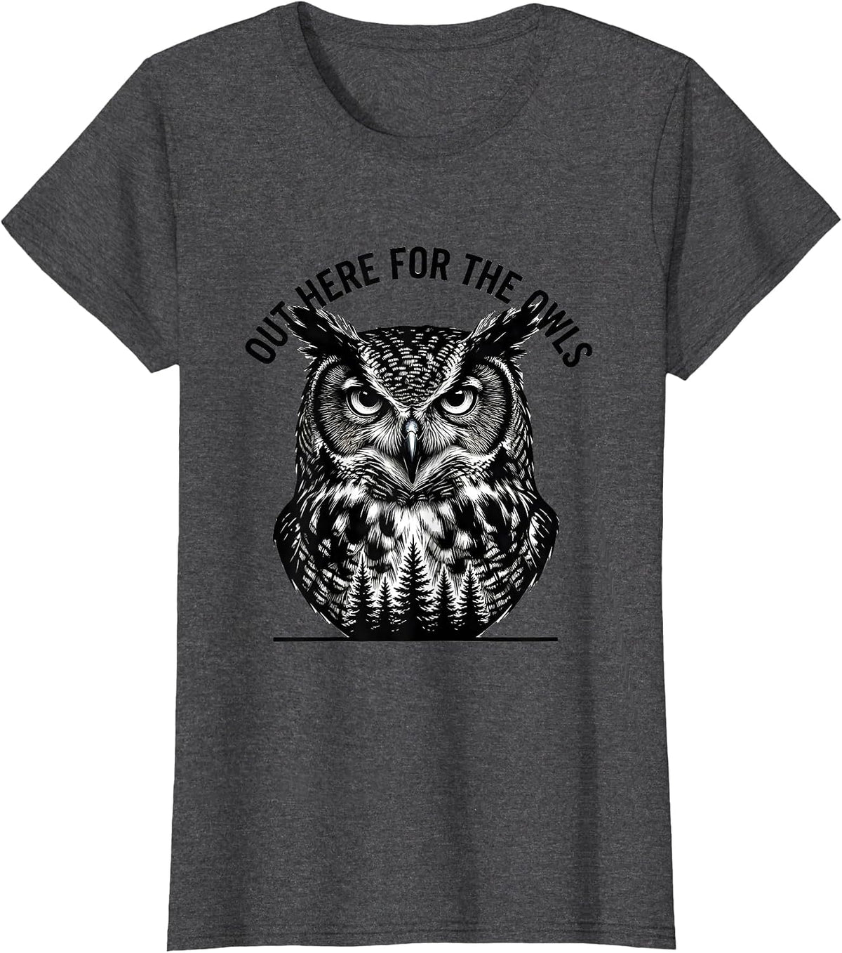 Women's Out Here For The Owls Scratchboard Forest Wildlife Animal T-Shirt - Dark Heather Grey