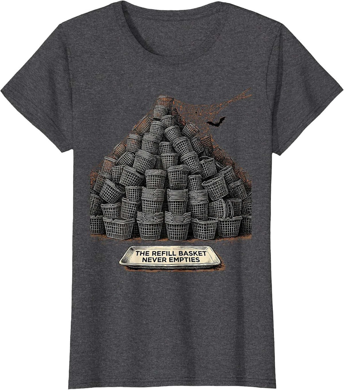 Women's The Refill Basket Never Empties Funny Pharmacy Halloween T-Shirt - Dark Heather Grey