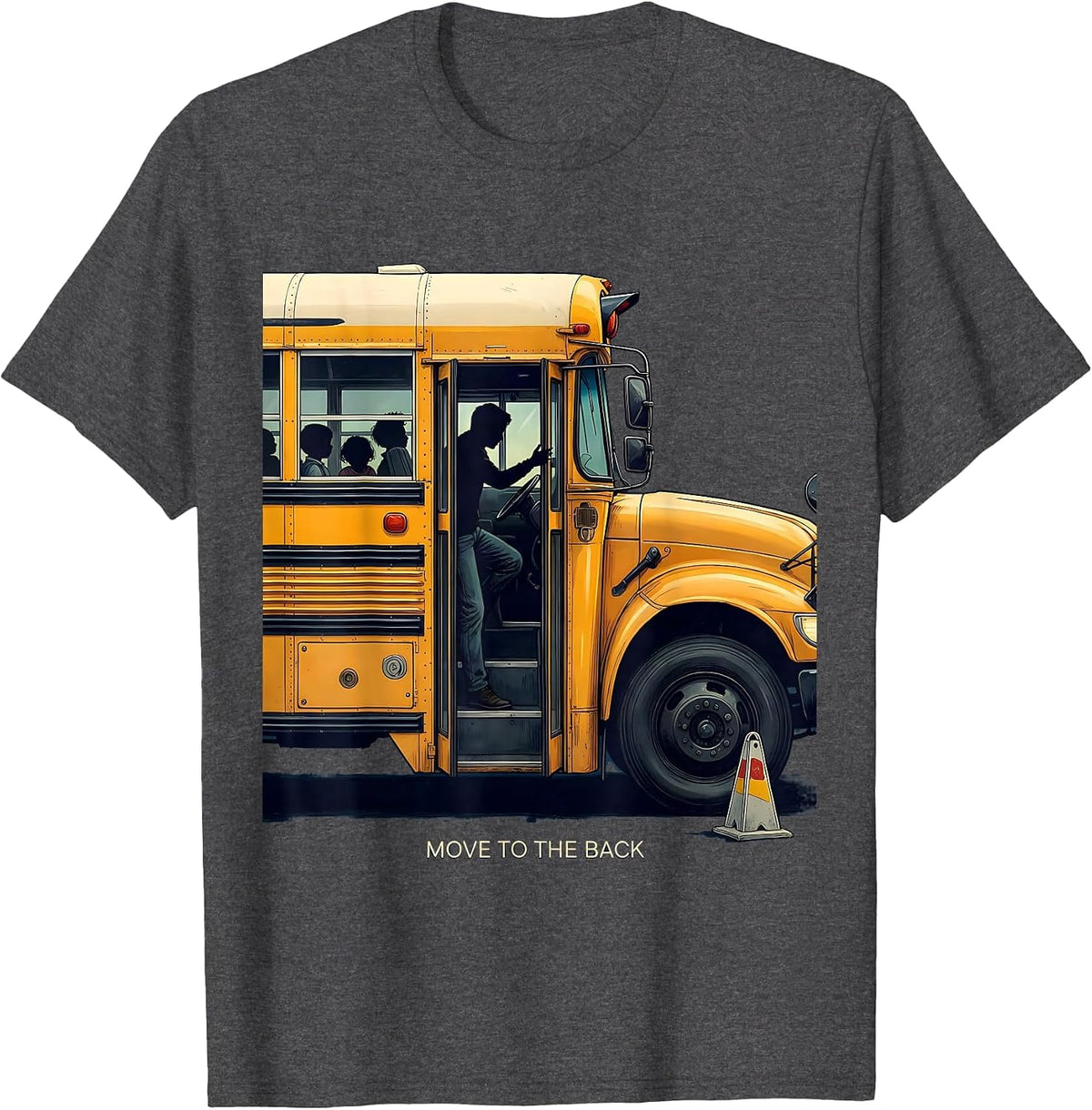 Move To The Back Funny School Bus Driver Novelty Gift T-Shirt - Dark Heather Grey
