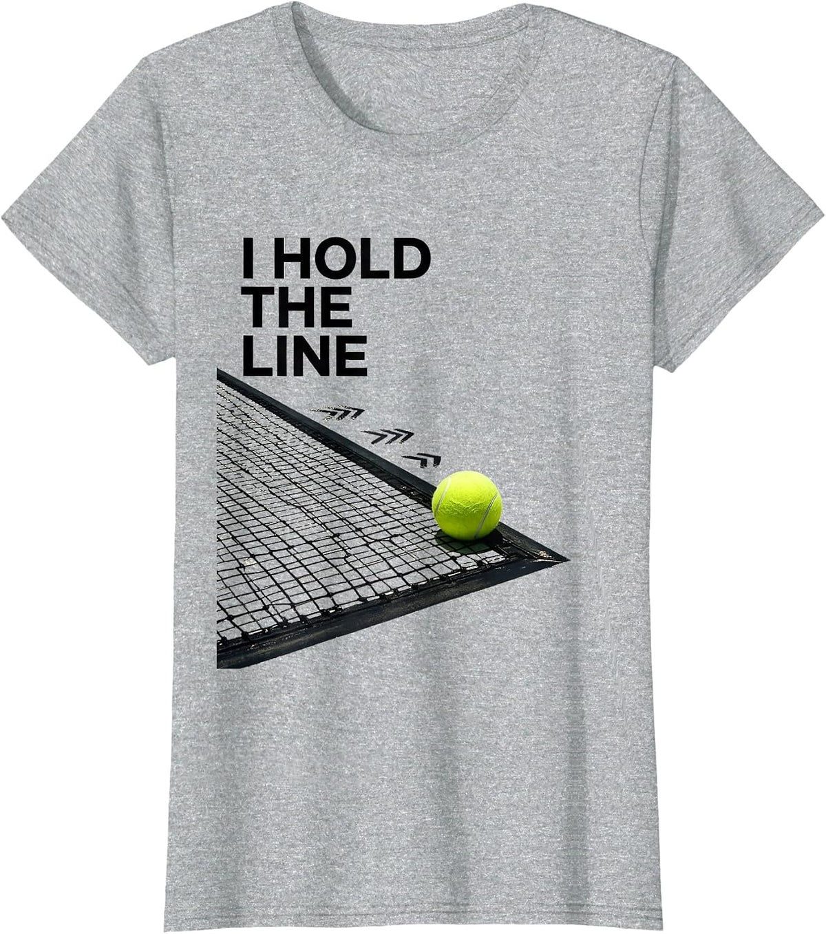 I Hold The Line Geometric Tennis Player Humor T-Shirt - Heather Grey