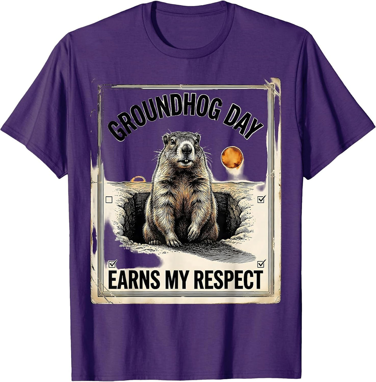 Groundhog Day Earns My Respect Funny Vintage Holiday Humor T-Shirt - Purple