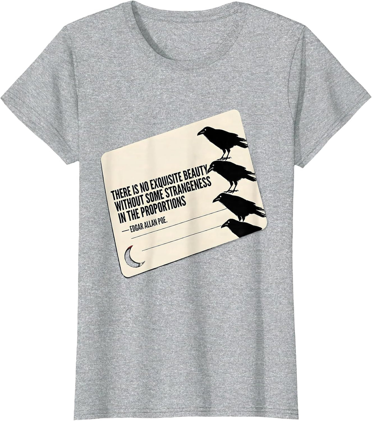 Women's There Is No Beauty Without Some Strangeness Edgar Allan Poe T-Shirt - Heather Grey