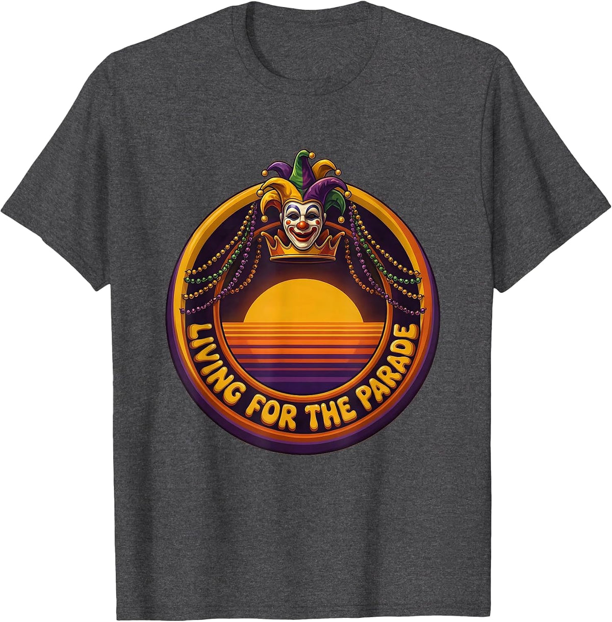 Men's Living for the Parade Mardi Gras Festive Design T-Shirt - Dark Heather Grey