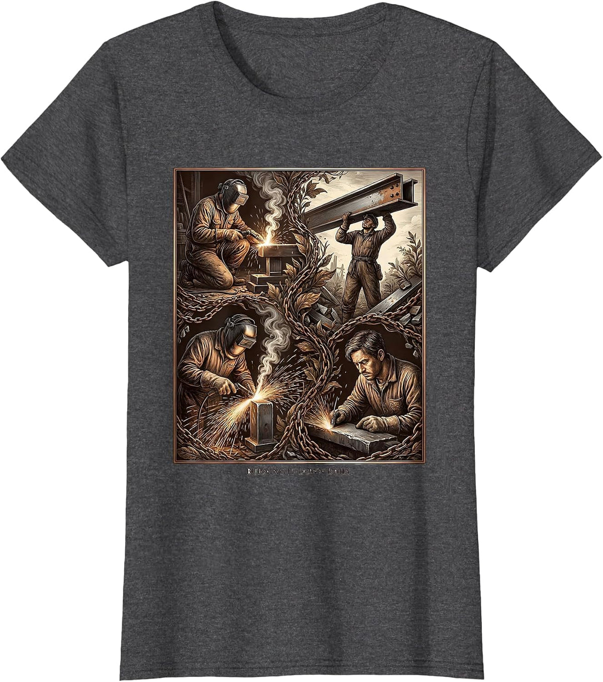 Women's Burning It Down Daily Welder Graphic Design T-Shirt - Dark Heather Grey