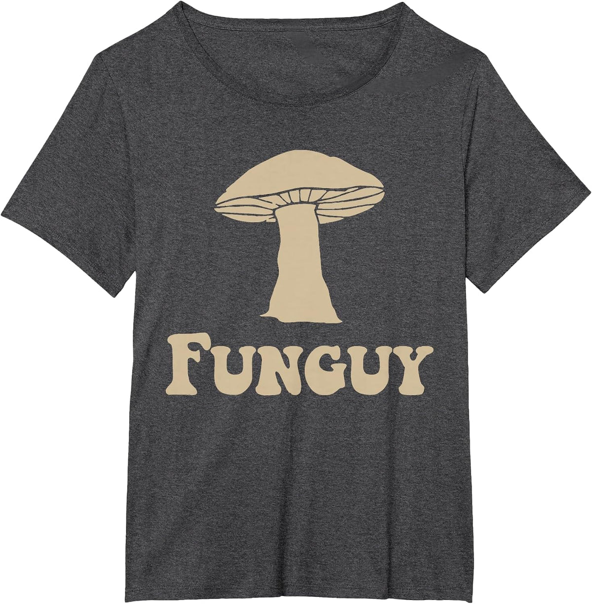 Fungi Fun Guy Funny Mushroom Lover T-Shirt - Dark Heather Grey