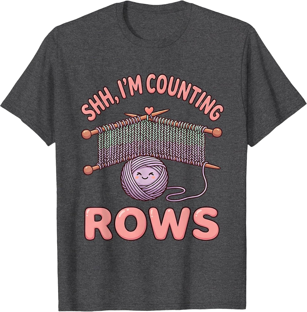 Shh I'm Counting Rows Cute Kawaii Knitting Humor Gift T-Shirt - Dark Heather Grey