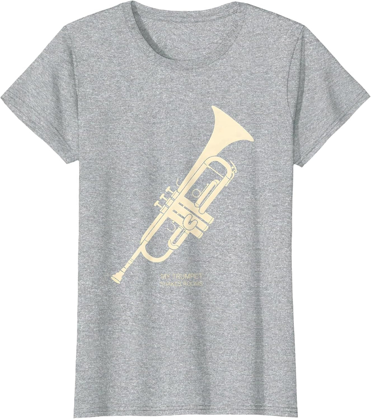 My Trumpet Shakes Rooms Funny Band Instrument Player Gift T-Shirt - Heather Grey
