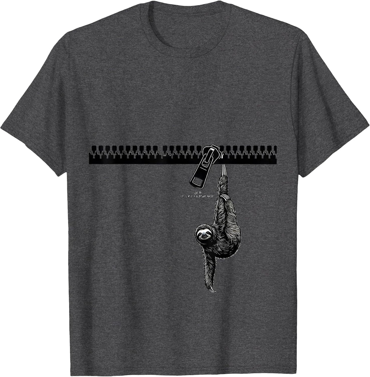 Ease Up The Sloth's Already Done Funny Sloth Lover Humor T-Shirt - Dark Heather Grey