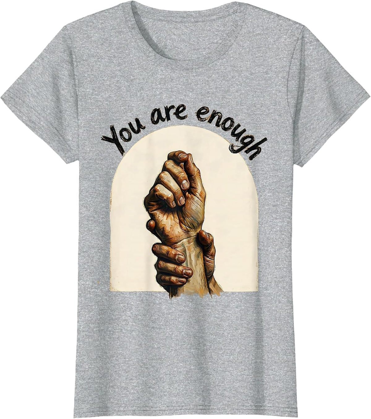 Women's You Are Enough Positive Affirmation Design T-Shirt - Heather Grey