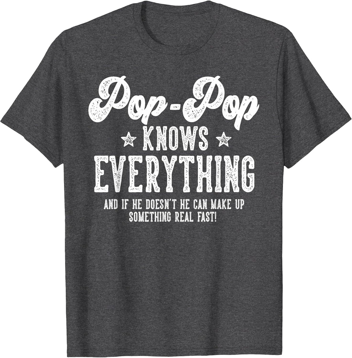 Funny Pop-Pop Gag Gifts for Birthday Father's Day Pop-Pop T-Shirt - Dark Heather Grey