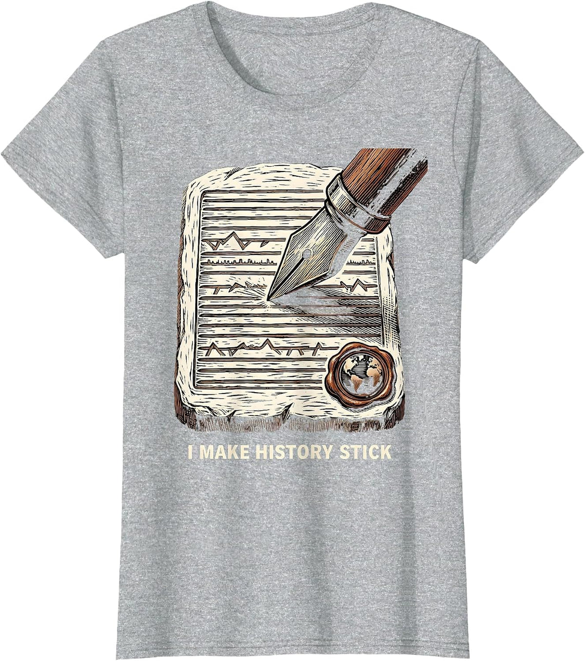 I Make History Stick Funny History Teacher Gift Social T-Shirt - Heather Grey