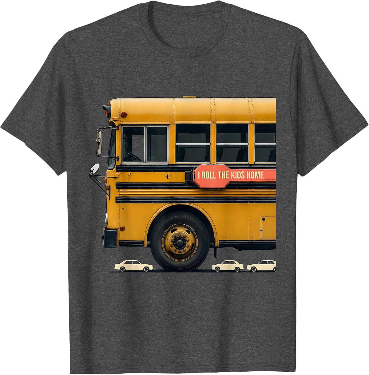 Men's I Roll The Kids Home Funny School Bus Driver Humor T-Shirt - Dark Heather Grey