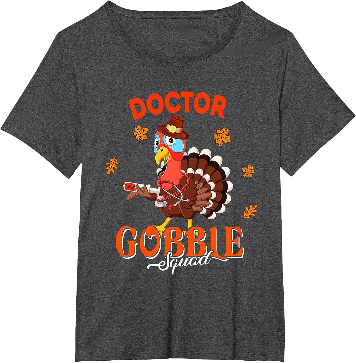 Doctor Gobble Squad Thanksgiving Fall Turkey Proud Job T-Shirt - Dark Heather Grey