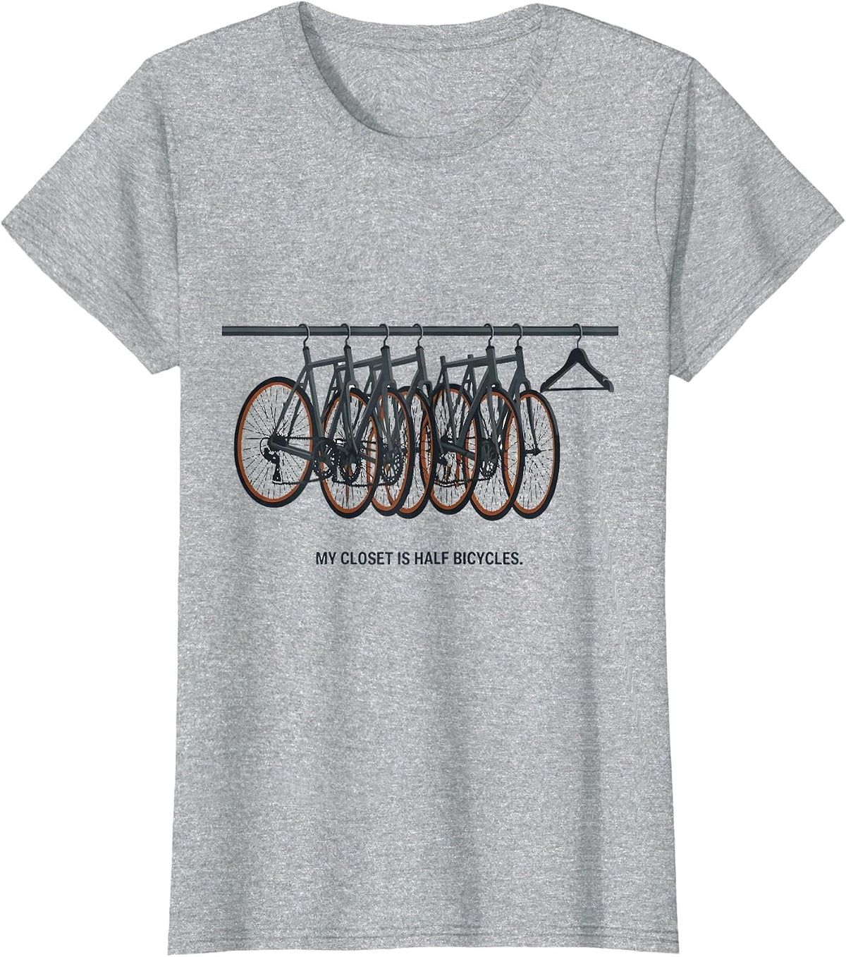 My Closet Is Half Bicycles Funny Biker Cyclist Gift T-Shirt - Heather Grey