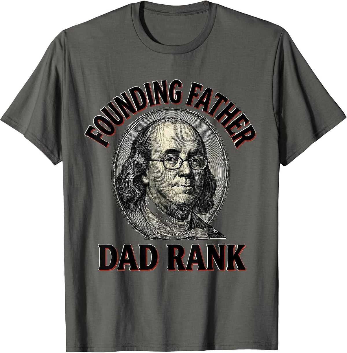 Men's Founding Father Dad Rank Funny History Teacher Founding T-Shirt - Asphalt Grey
