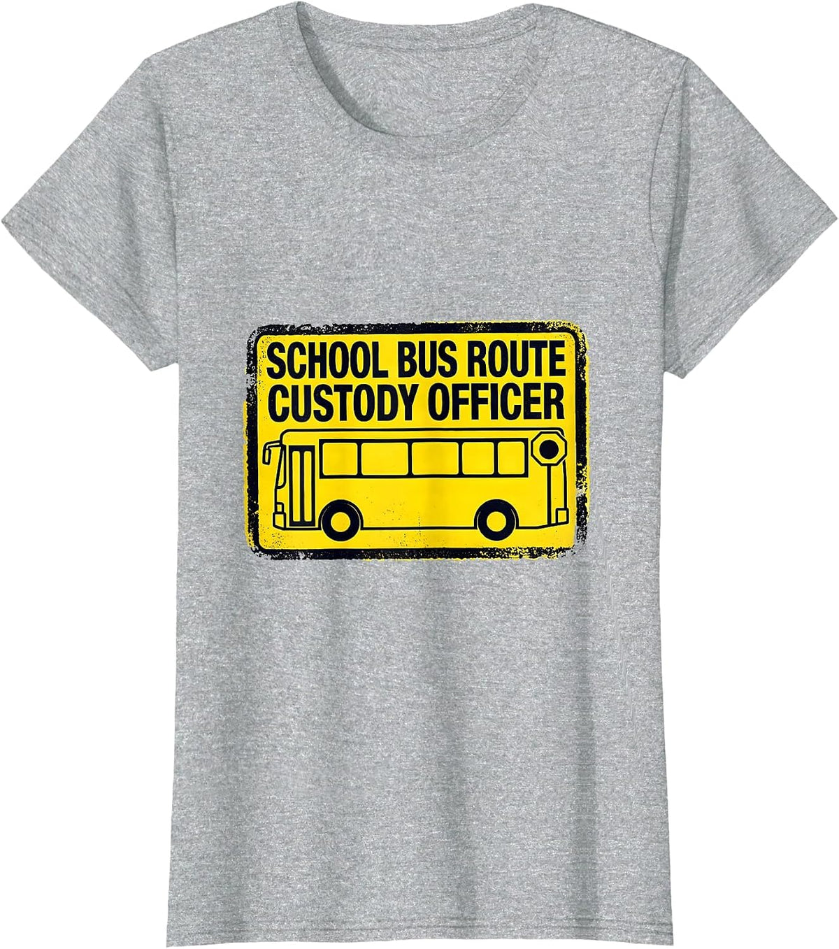 Women's School Bus Route Custody Officer Funny School Bus Driver T-Shirt - Heather Grey