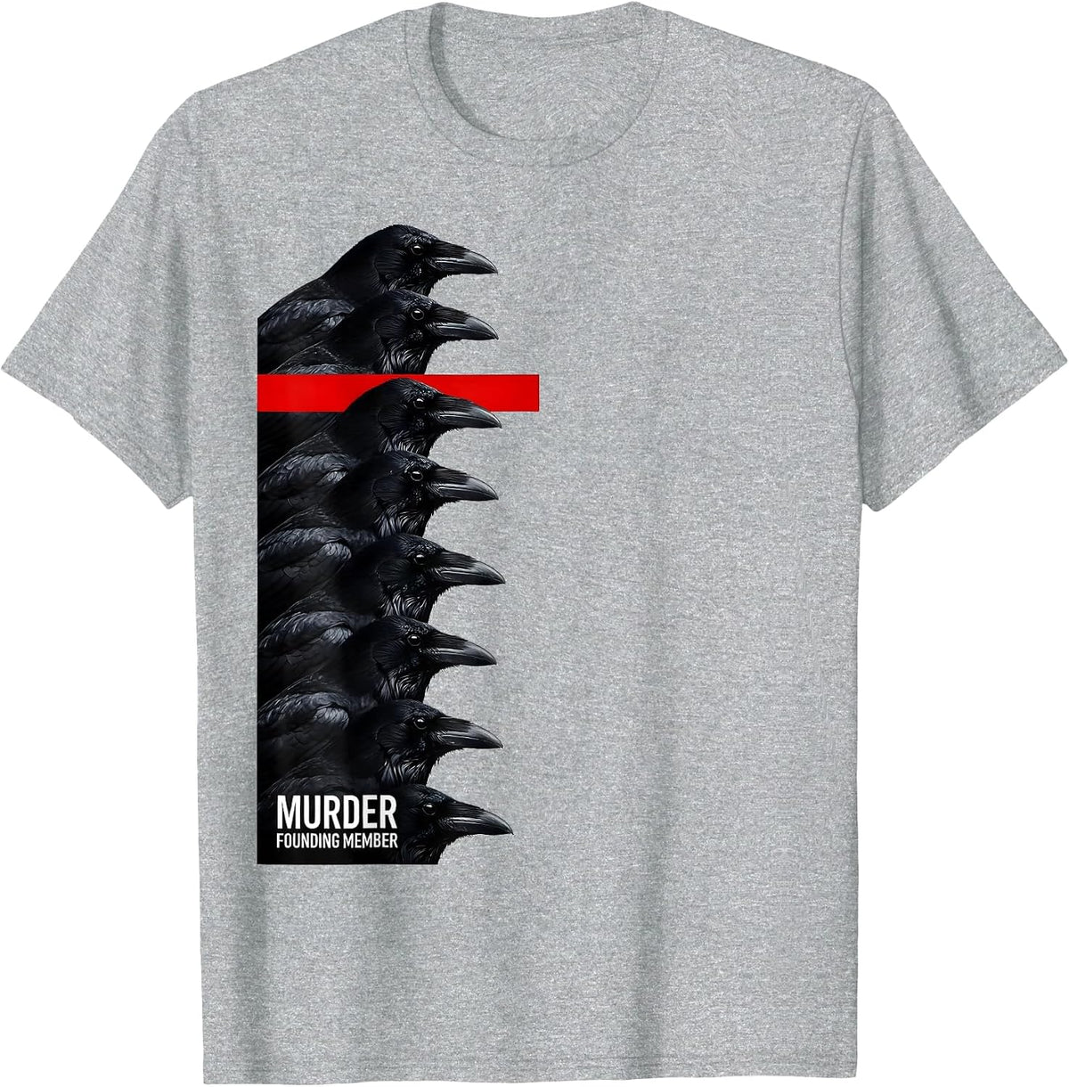 Men's Murder, Founding Member Funny Crow Meme Humor Dark Joke T-Shirt - Heather Grey