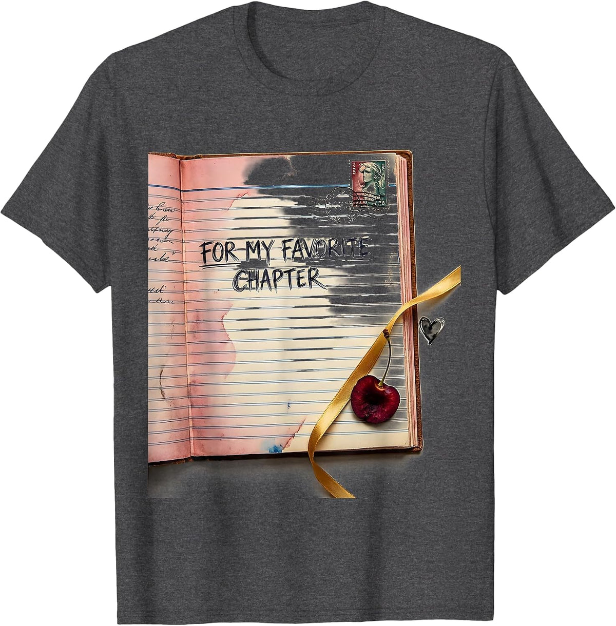 For My Favorite Chapter Cute Bookworm Chapter Birthday T-Shirt - Dark Heather Grey