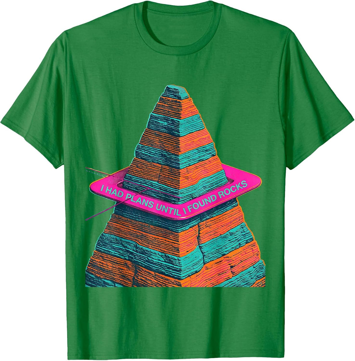 Men's I Had Plans Until I Found Rocks Funny Rock Collector Geology T-Shirt - Kelly Green