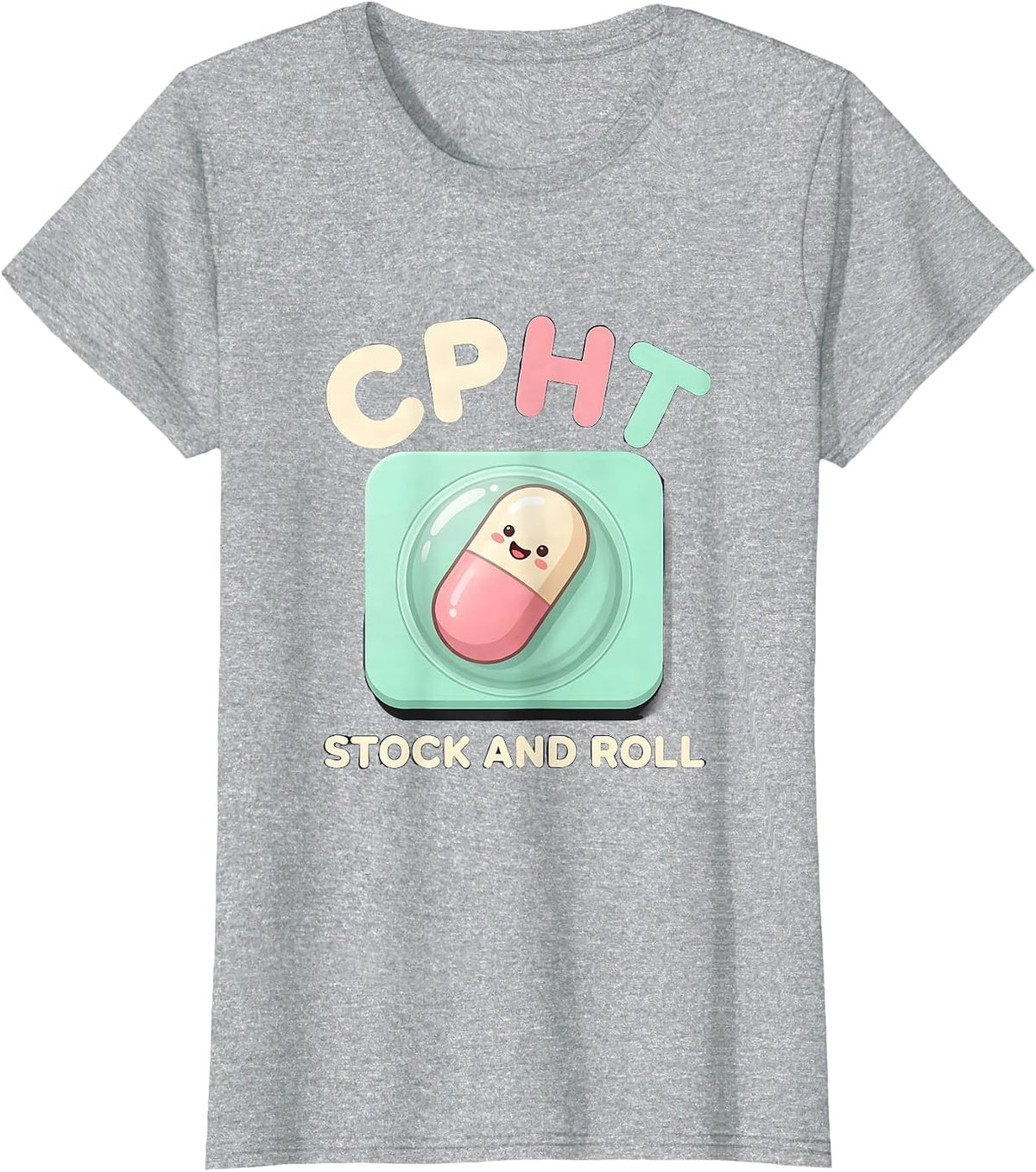 Women's CPhT Stock And Roll Cute Kawaii Pharmacy Technician Gift T-Shirt - Heather Grey