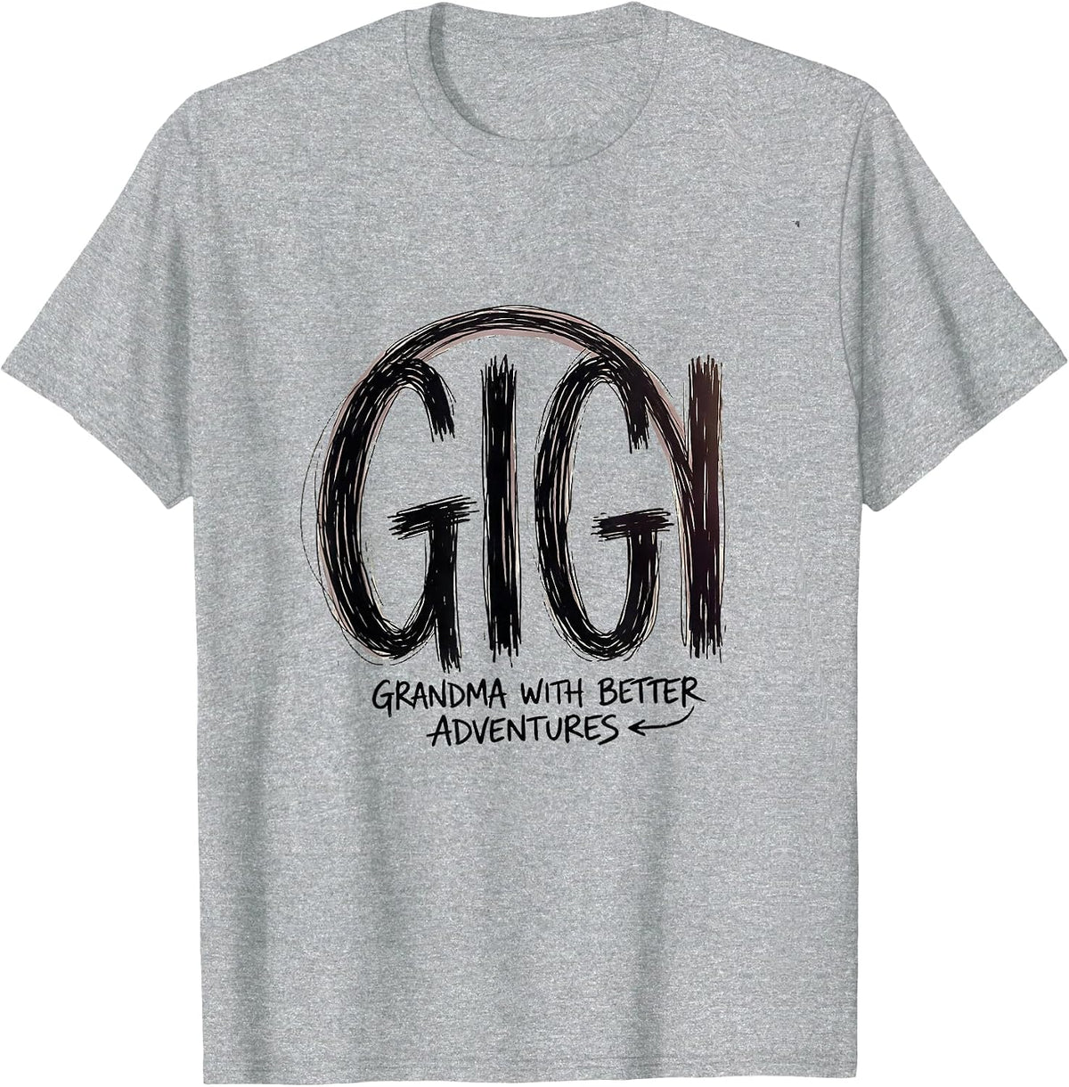 Men's Gigi Grandma With Better Adventures Funny Gift T-Shirt - Heather Grey